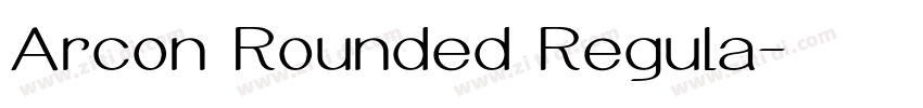 Arcon Rounded Regula字体转换